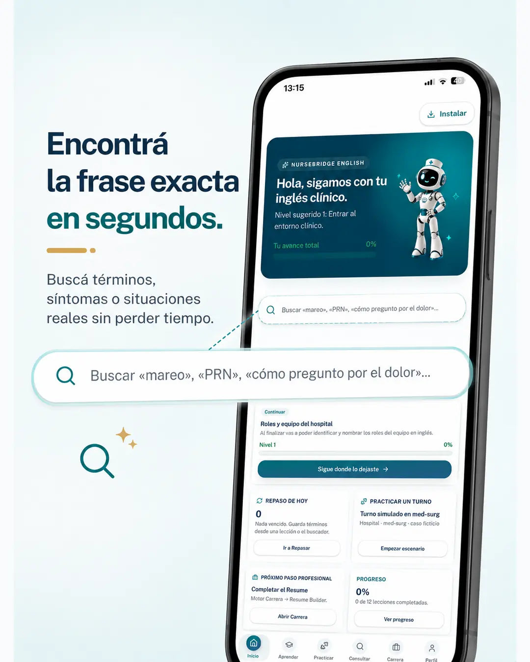 Encuentra la frase clínica que necesitas expresar en inglés